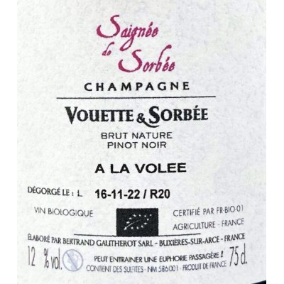 Vouette & Sorbée Saignée de Sorbée Brut Nature R20 Vouette & Sorbée Saignée de Sorbée Brut Nature R20