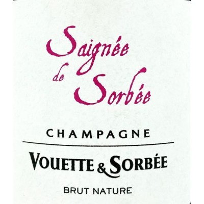Vouette & Sorbée Saignée de Sorbée Brut Nature R20 Vouette & Sorbée Saignée de Sorbée Brut Nature R20